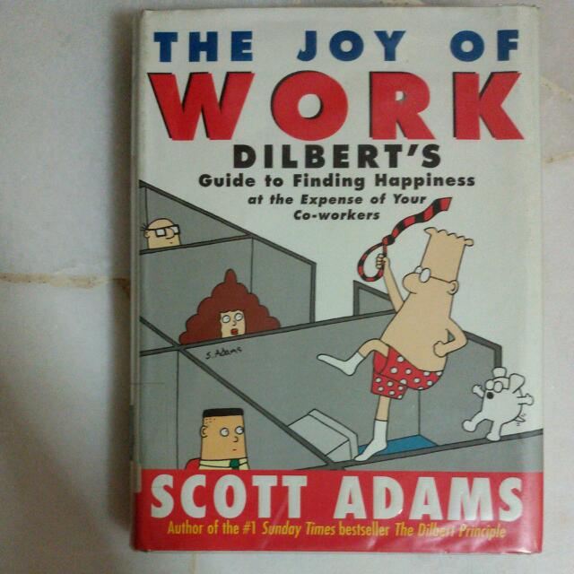 guide to finding happiness at the expense of your co-workers.