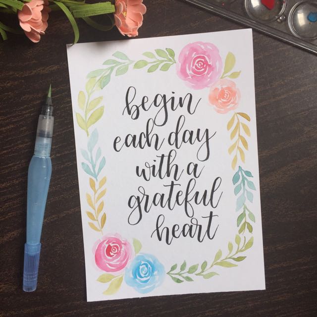 begin each day with a grateful heart handlettered card