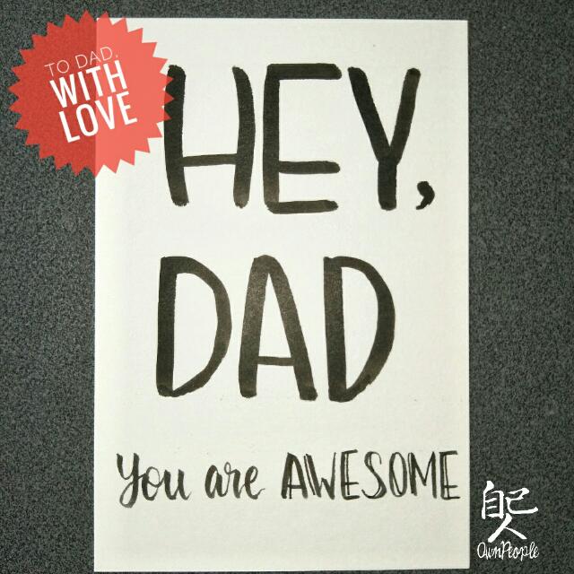 father"s day card - hey dad, you are awesome