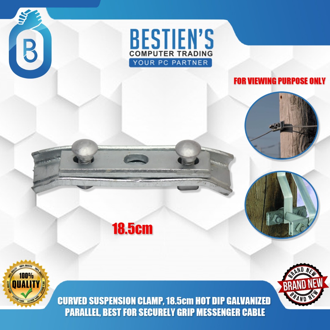 CURVED SUSPENSION CLAMP Cm HOT DIP GALVANIZED PARALLEL BEST FOR SECURELY GRIP MESSENGER