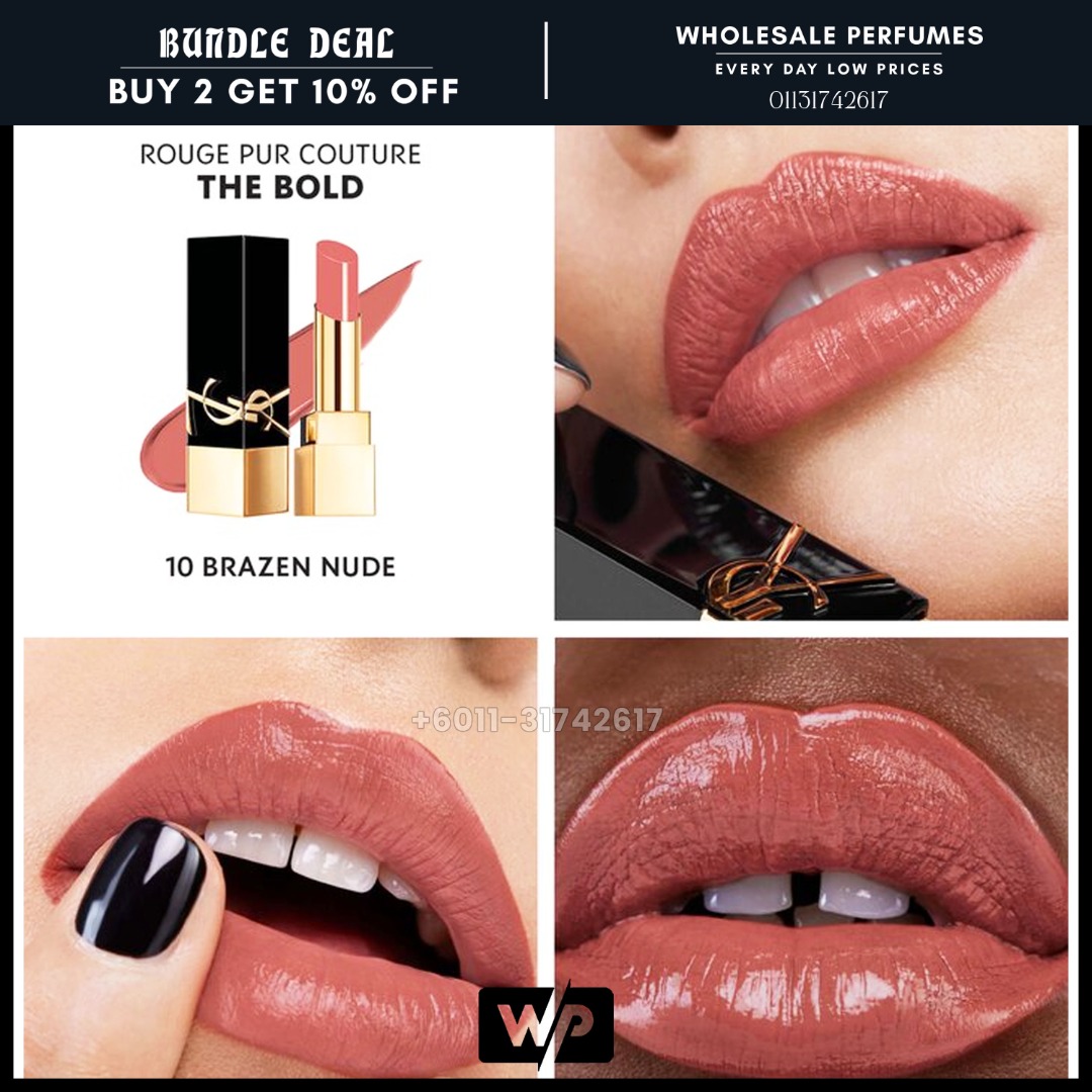 ORIGINAL YSL THE BOLD HIGH PIGMENT SATIN LIPSTICK 10 Brazen Nude