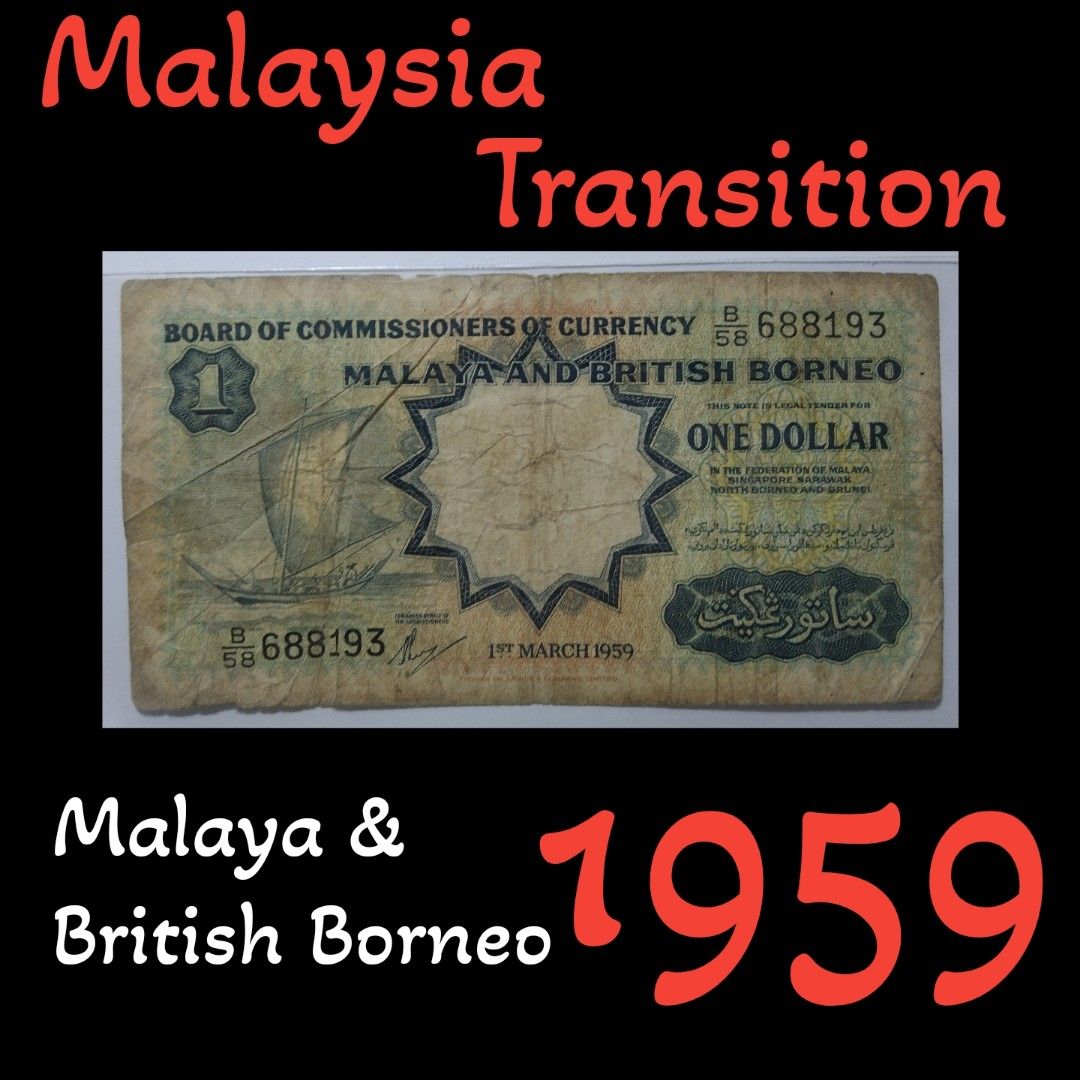 Malaysia Transition Malaya British Borneo 1 1959 S N B 58 688193