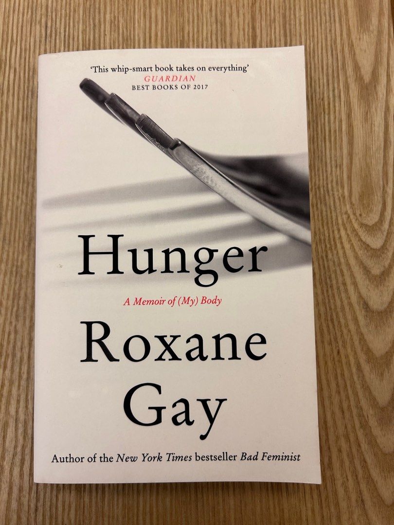 Hunger By Roxane Gay Hobbies Toys Books Magazines Fiction Non Fiction On Carousell