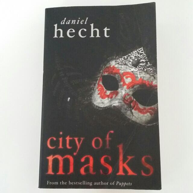 Daniel Hecht City Of Masks Books Stationery On Carousell