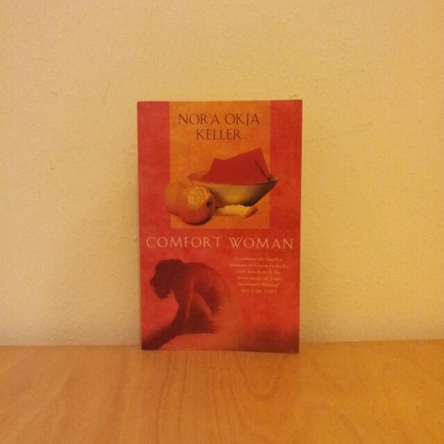 Comfort Woman By Nora Okja Keller Books Stationery On Carousell
