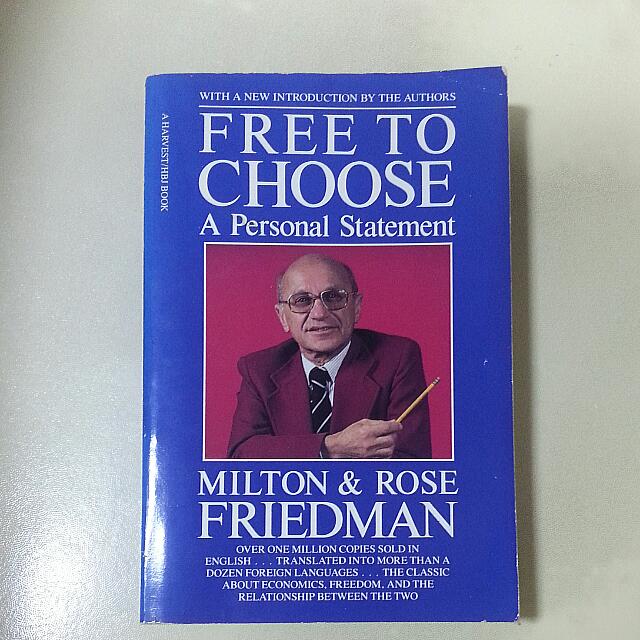 Free To Choose By Milton Rose Friedman Books Stationery On