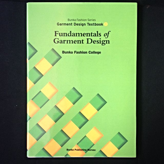 Fundamentals of Garment Design Bunka Fashion Series Garment Design Text Book 1