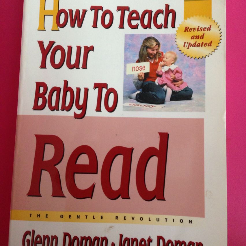 Glenn Doman S How To Teach Your Baby To Read Book Babies Kids