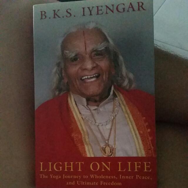 Light On Life The Yoga Journey To Wholeness Inner Peace And