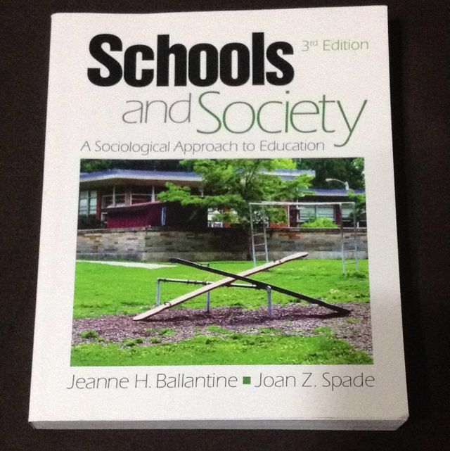 Schools And Society, A Sociological Approach To Education 3rd Edition