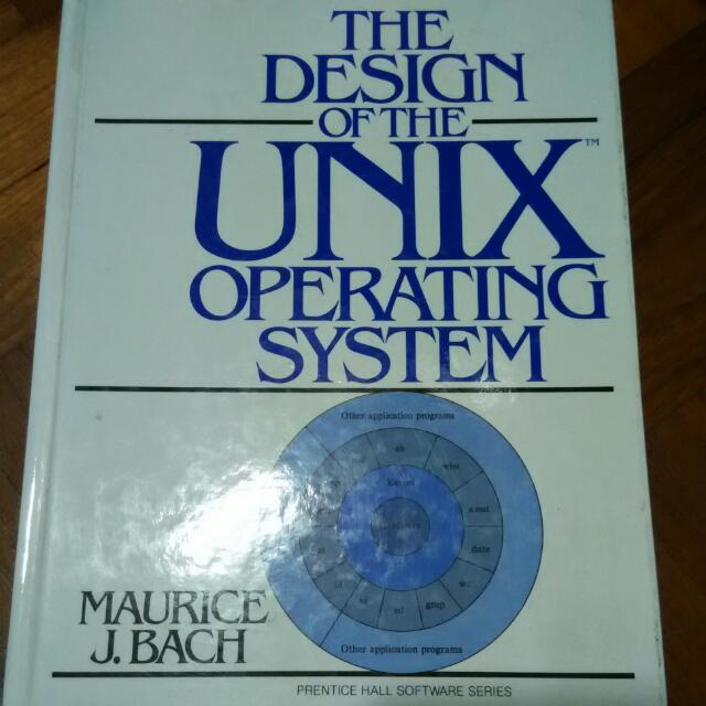 The Design Of The Unix Operating System, Computers & Tech, Office ...