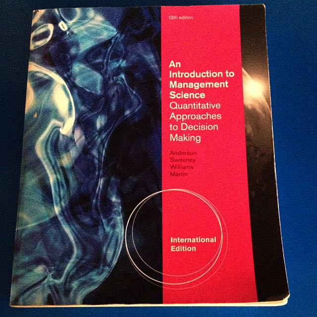 An Introduction To Management Science Quantitative Approaches To