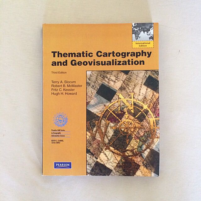 Nus Ge2227 Textbook Thematic Cartography And Geovisualization 3rd Nus Ge2227 Textbook Thematic Cartography And Geovisualization 3rd