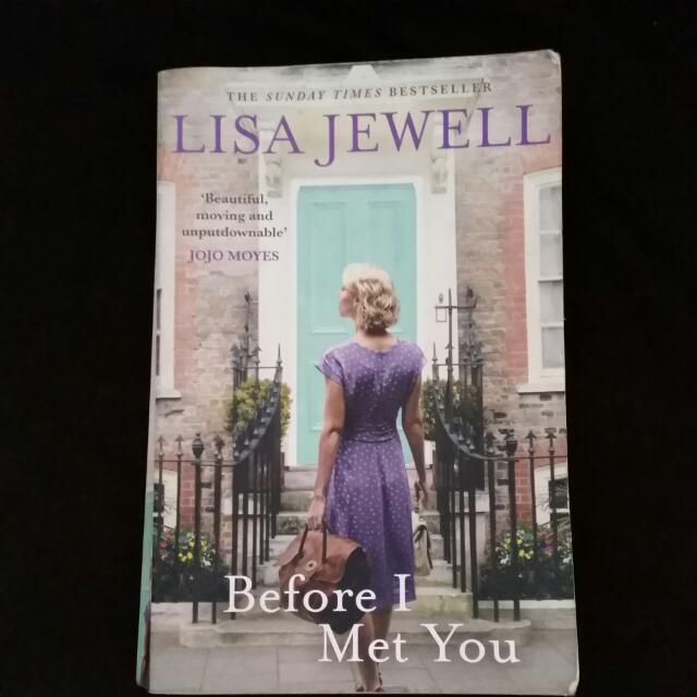 Before I Met You By Lisa Jewell Books Stationery On Carousell