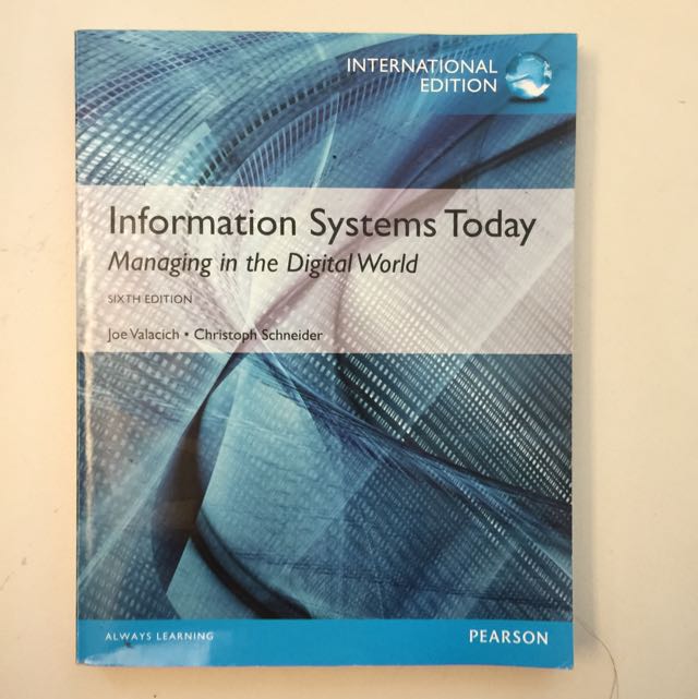 Information Systems Today Managing In The Digital World Books