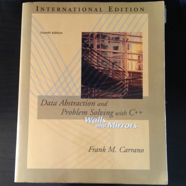 Data Abstraction And Problem Solving With C Walls And Mirrors