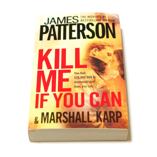 James Patterson Marshall Karp Kill Me If You Can Books Stationery On Carousell