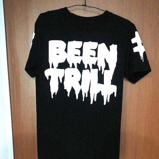 been trill t shirt