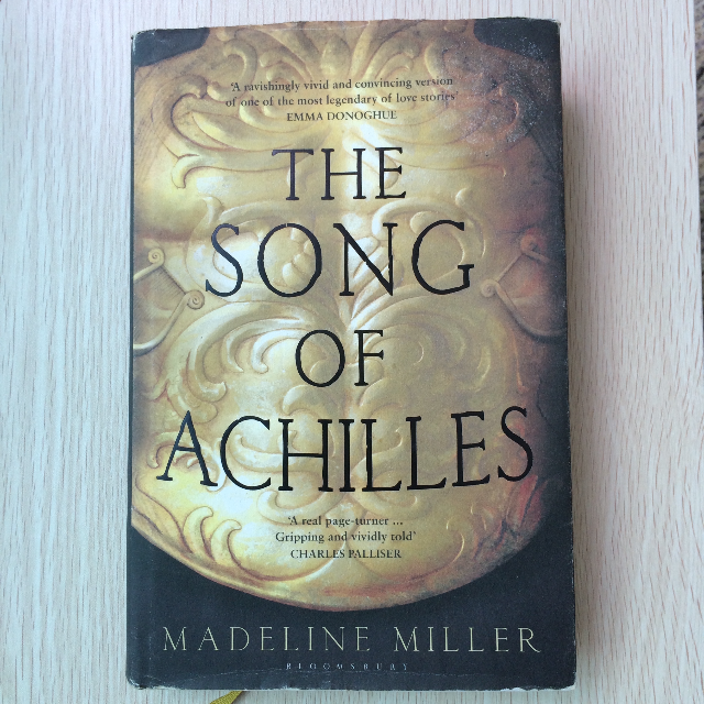 The Song Of Achilles By Madeline Miller Books Stationery On Carousell