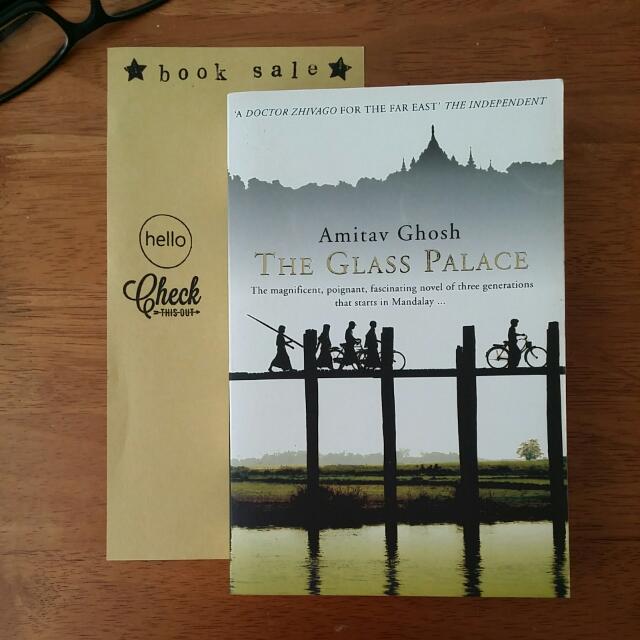 The Glass Palace By Amitav Ghosh Books Stationery On Carousell