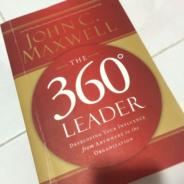 The 360 Degree Leader By John Maxwell Books Stationery On Carousell