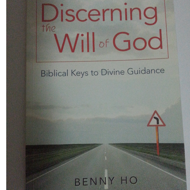 Discerning the Will of God by Pastor Benny Ho, Hobbies & Toys, Books ...