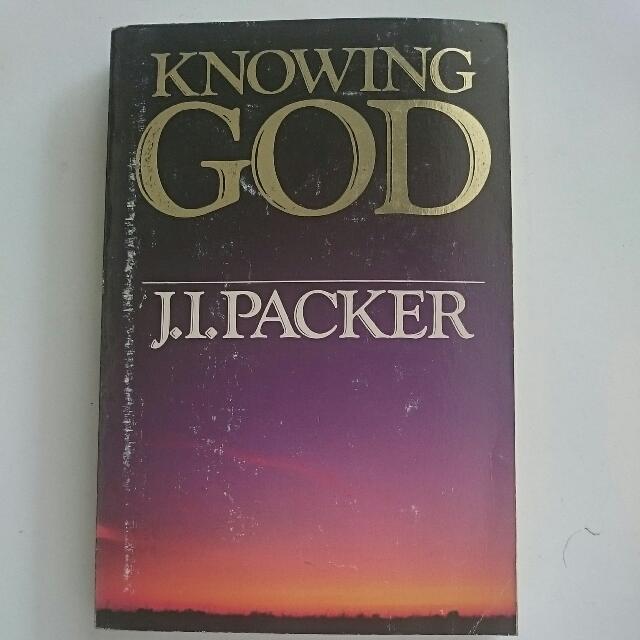 Knowing God J I Packer Books Stationery On Carousell