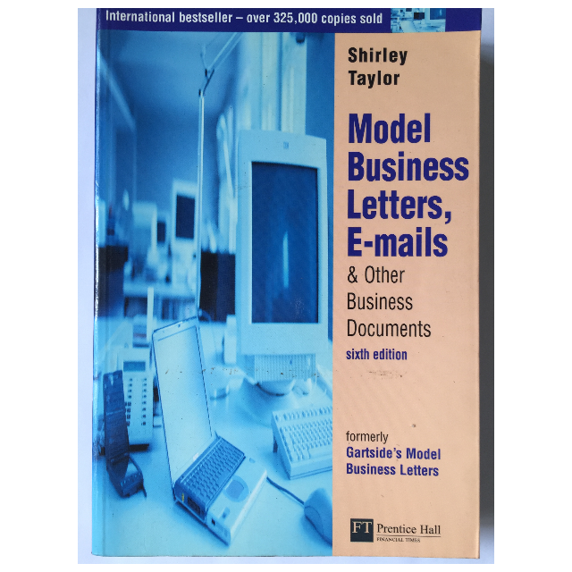 Model Business Letters, E-mails & Other Business Documents (by Shirley ...