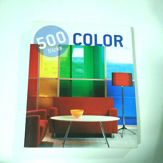 500 Tricks Color Interior Design Books Stationery On Carousell