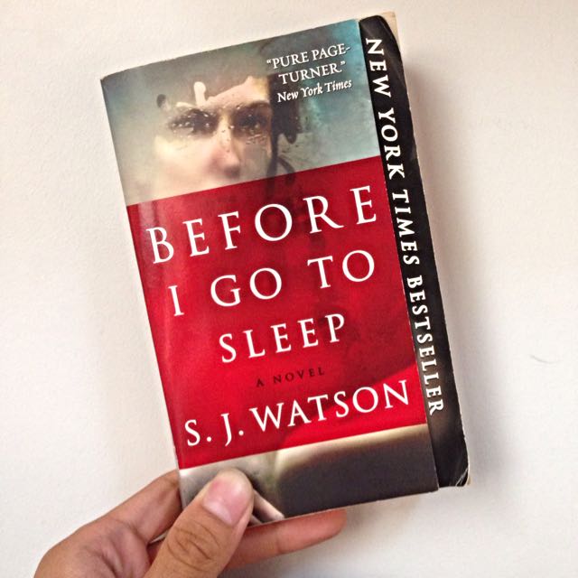 Before I Go To Sleep S J Watson New York Times Bestseller