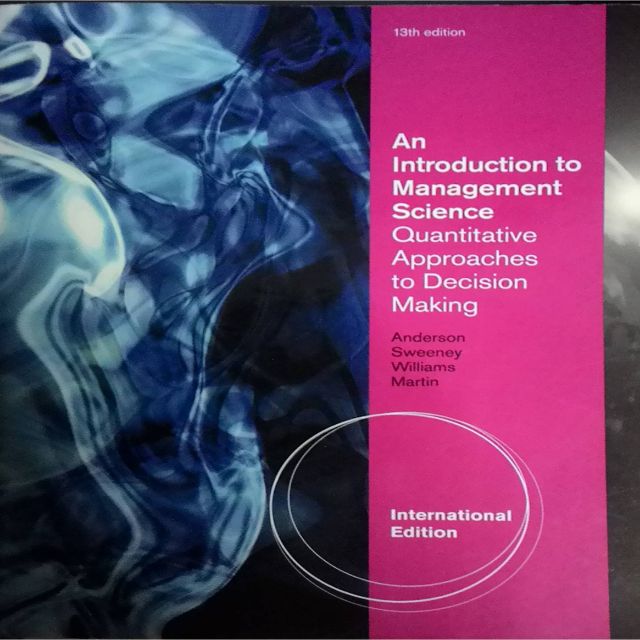 An Introduction To Management Science Quantitative Approaches To