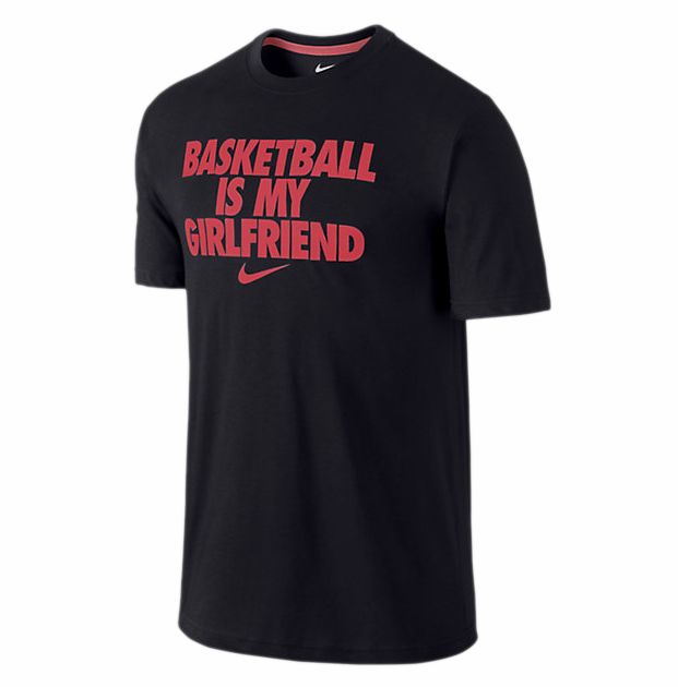 Nike basketball hotsell is my girlfriend