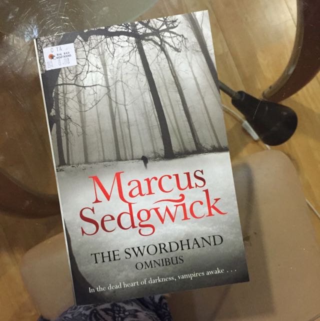 The Swordhand Omnibus (2-in-1): My Swordhand is Singing/The Kiss of Death