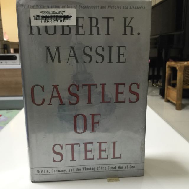 Castles Of Steel By Robert K Massie Hardcover Preloved Classic Books Stationery On Carousell