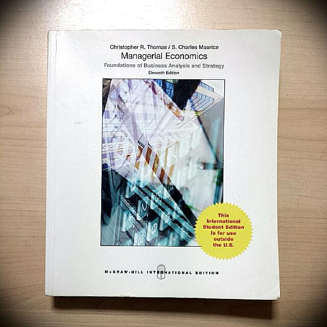 Managerial Economics, Thomas & Maurice, McGrawHill, 11th Edition