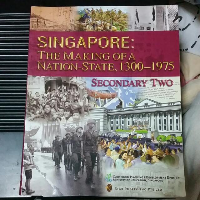 Sec 2 History Textbook (Singapore The Making Of A Nationstate,1300