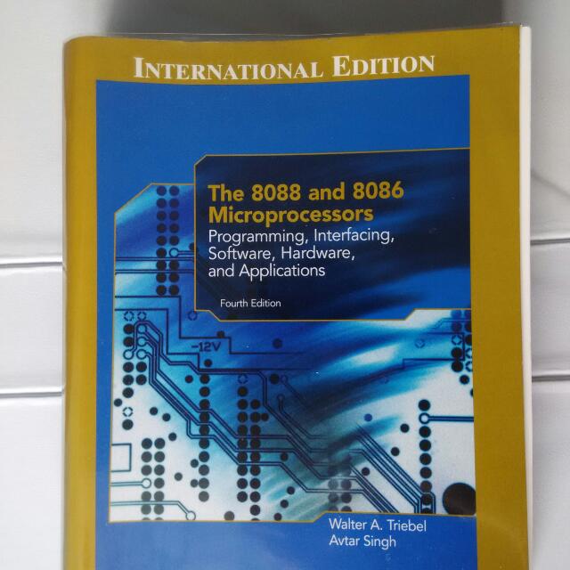 The 8088 And 8086 Microprocessors Programming Interfacing Software Hardware And Application Books Stationery On Carousell