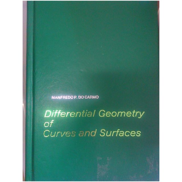 differential geometry of curves and surfaces manfredo