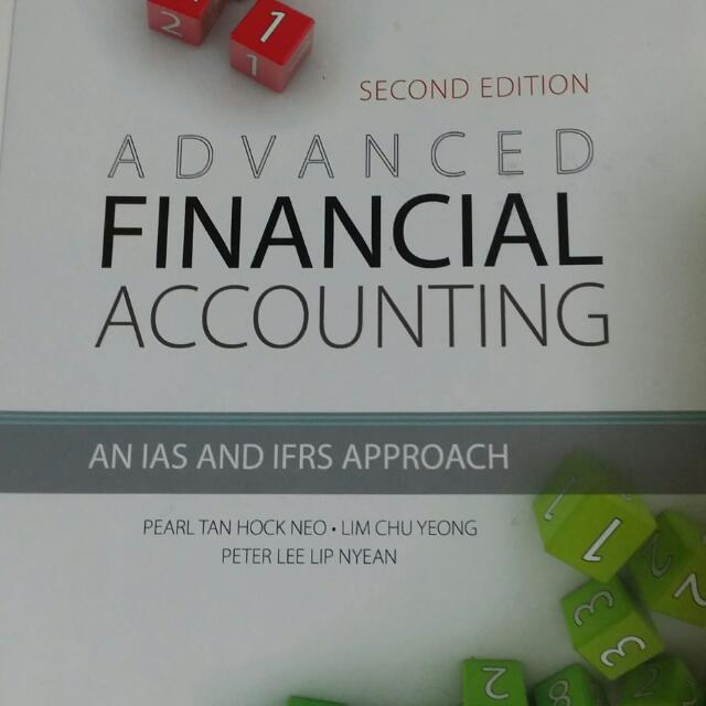 Advanced Financial Accounting An Ias And Ifrs Approach By Pearl Tan Hock Neo Lim Chu Yeong And Peter Lee Lip Nyean Books Stationery On Carousell