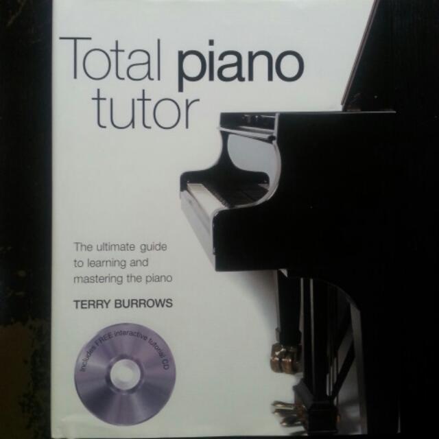 Total Piano Tutor By Terry Burrows Was 20 British Pound Music Media Music Accessories On Carousell