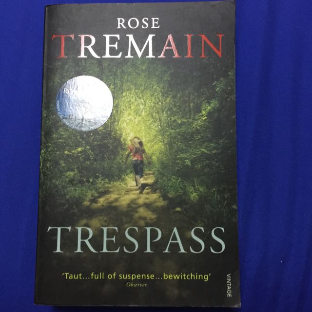 Trespass By Rose Tremain Books Stationery On Carousell