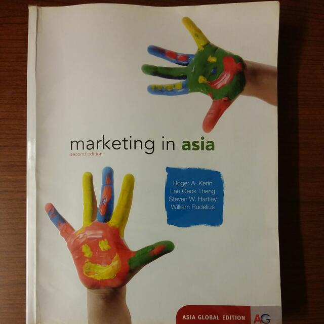 Mkt1003 Marketing In Asia 2nd Ed By Roger A Kerin Lau Geok
