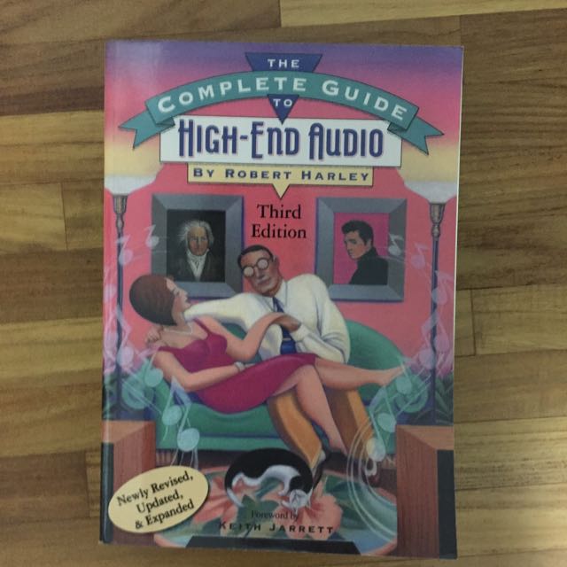 The Complete Guide to High-End Audio by Robert Harley, Hobbies & Toys ...