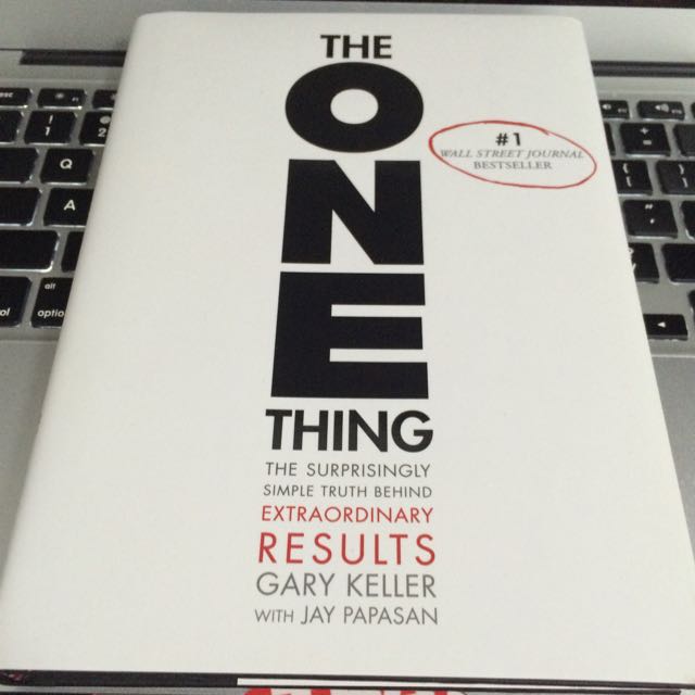 Bn The One Thing By Gary Keller Hardcover Book Hobbies Toys Books Magazines Fiction Non Fiction On Carousell