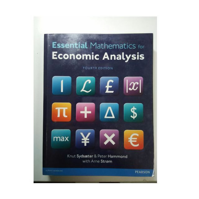 sydsaeter and hammond mathematics for economic analysis