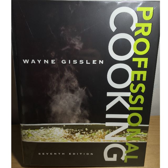 Wayne Gisslen Professional Cooking 7th Edition Brand New