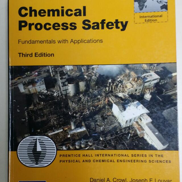 Chemical Process Safety - Fundamentals With Applications (3rd Ed ...