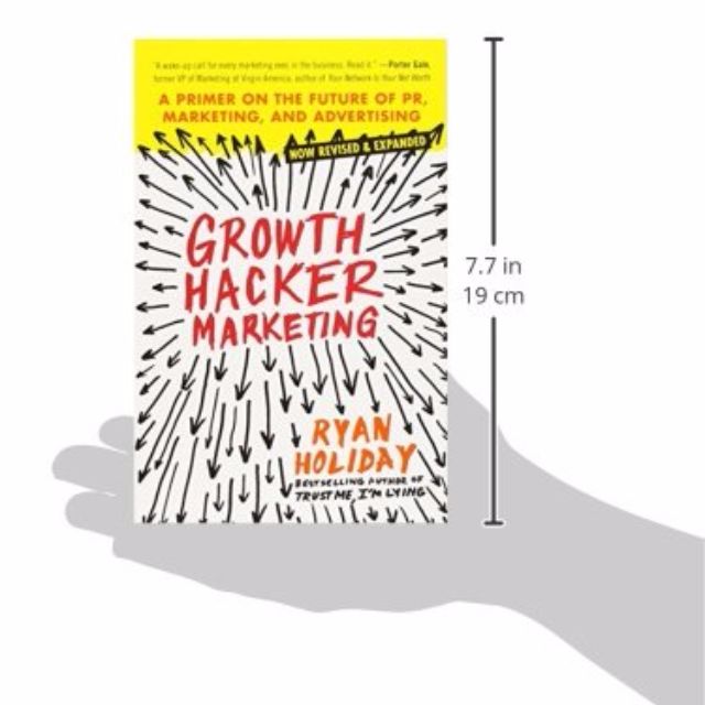 Growth Hacker Marketing A Primer On The Future Of Pr Marketing And Advertising Books Stationery On Carousell