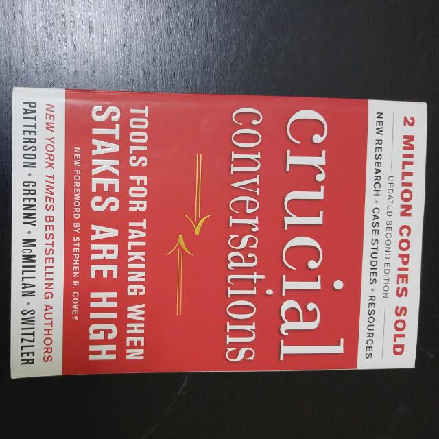 Crucial Conversations Tools For Talking When Stakes Are High