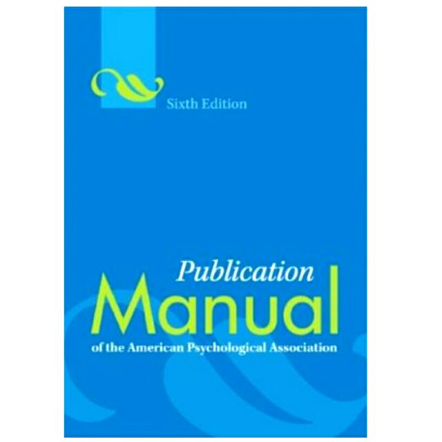 Publication Manual Of The American Psychological Association Sixth Edition Isbn 978 1 4338 0561 5 Books Stationery Textbooks On Carousell